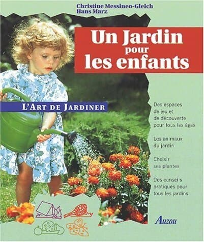 Un jardin pour les enfants - Christine Messineo-Gleich