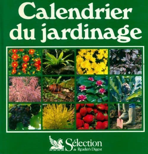Calendrier du jardinage - Collectif
